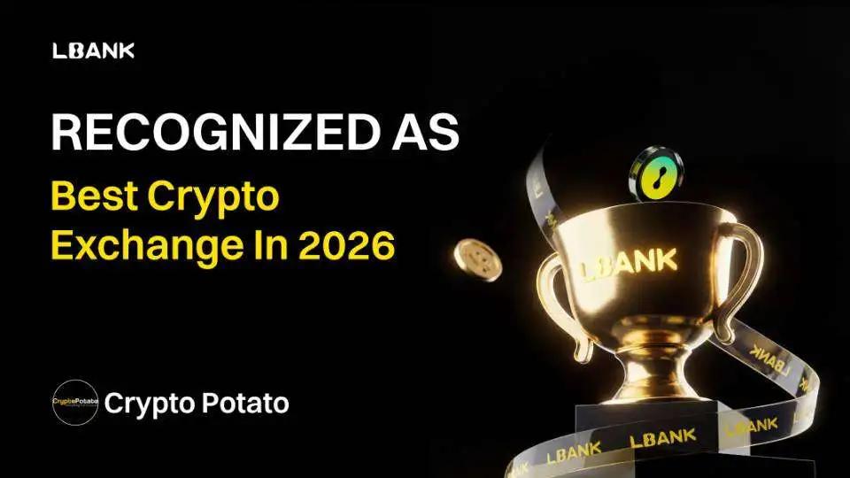 LBank 被 CryptoPotato 評為最佳加密貨幣交易所，領先 2026 年排名